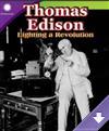Thomas Edison: Lighting a revolution