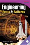 Engineering feats & failures